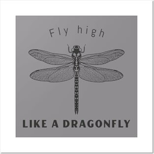 Fly High like a Dragonfly Posters and Art